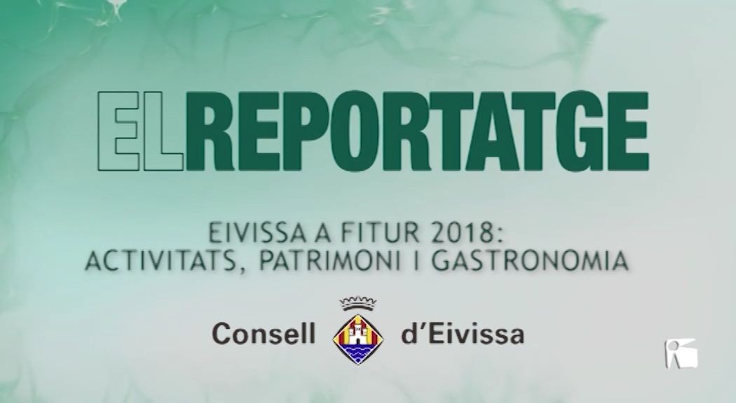 22/01 El Reportatge: FITUR 2018