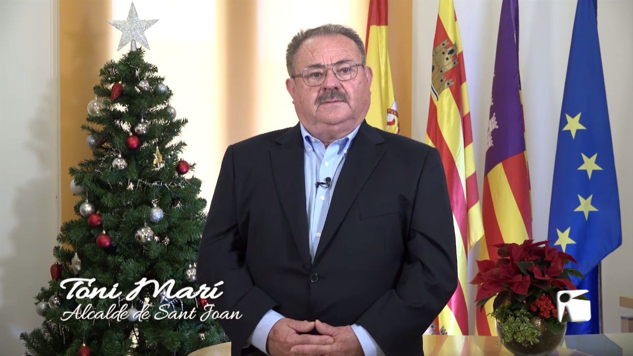 Missatge de Nadal 2019 de Antoni Marí ‘Carraca’, alcalde de Sant Joan